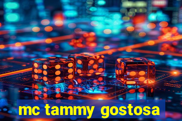 mc tammy gostosa